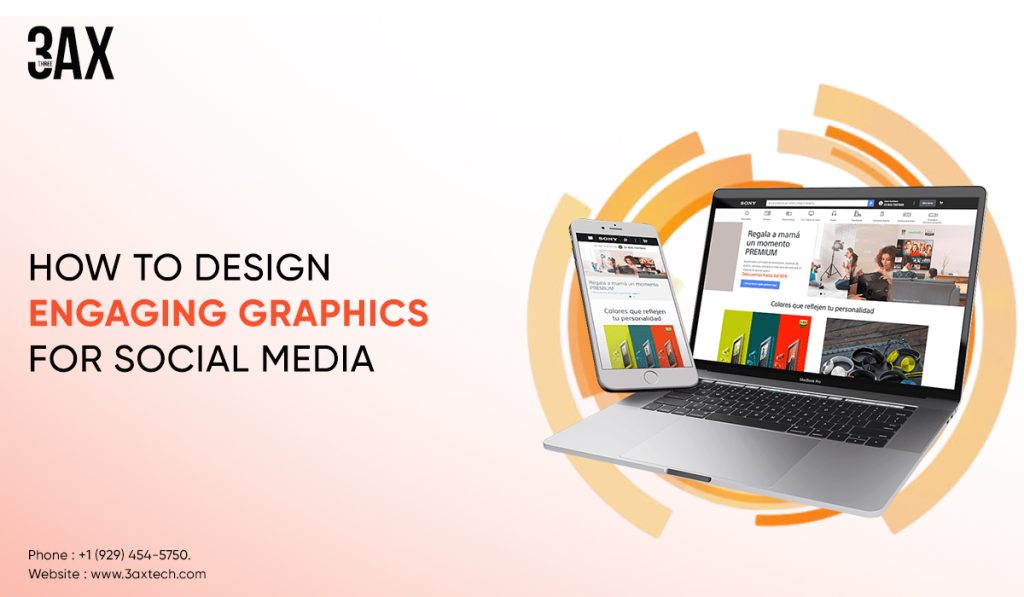 How to Design Engaging Graphics for Social Media