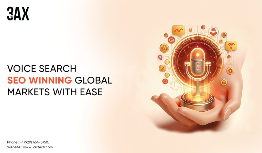 Voice Search SEO: Winning Global Markets with Ease