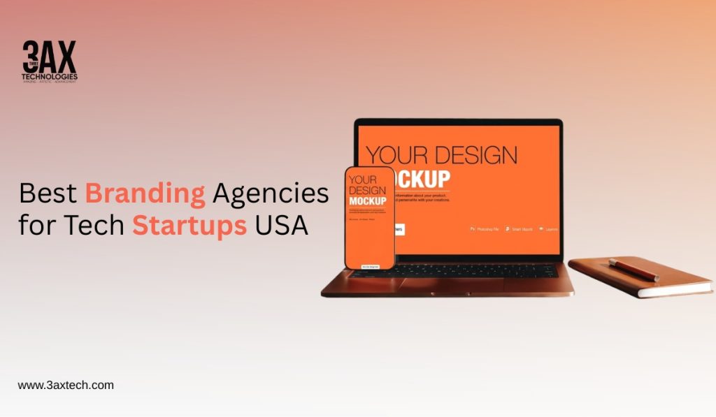 9 Best Branding Agencies for Tech Startups USA